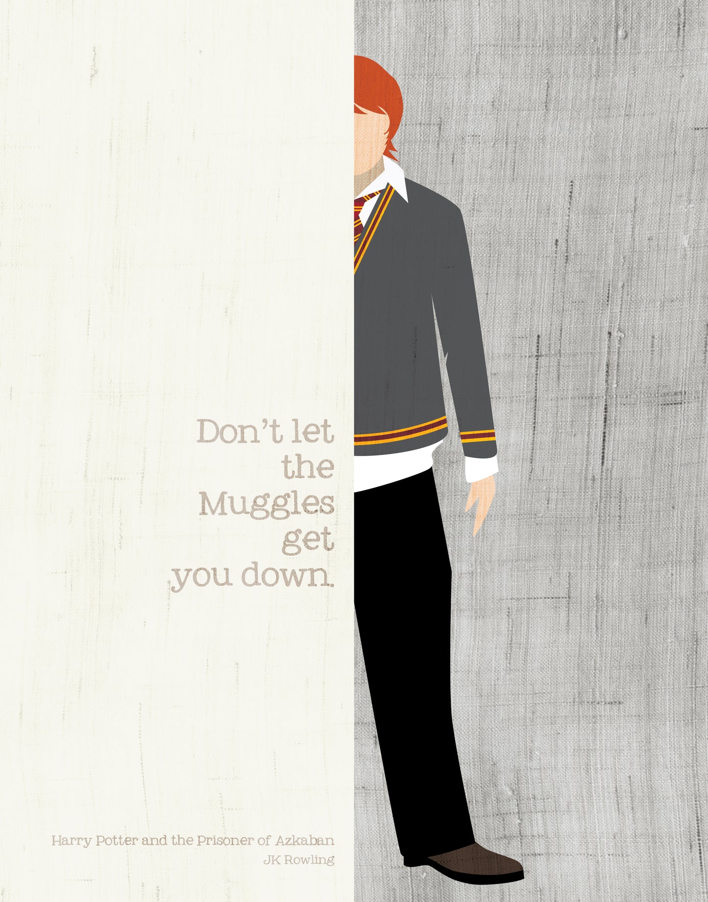 Ron Weasley Quote / JK Rowling