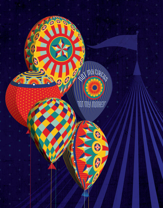 Not My Circus Not My Monkeys