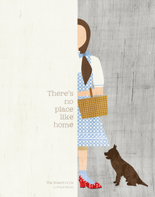 The Wizard of Oz Quote / There's No Place Like Home / L. Frank Baum